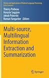 Multi-source, Multilingual Information Extraction and Summarization (Theory and Applications of Natural Language Processing)