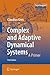 Complex and Adaptive Dynamical Systems: A Primer (Springer Complexity)