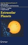 Extrasolar Planets: Saas Fee Advanced Course 31 Extrasolar Planets: Saas Fee Advanced Course 31