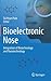 Bioelectronic Nose: Integration of Biotechnology and Nanotechnology
