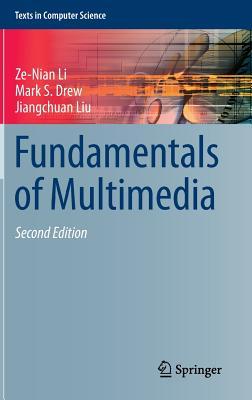 Fundamentals of Multimedia (Texts in Computer Science)
