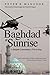 Baghdad at Sunrise: A Brigade Commander's War in Iraq (Yale Library of Military History)