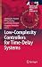 LOW COMPLEXITY CONTROLLERS ...