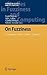 On Fuzziness by Rudolf Seising