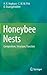 Honeybee Nests: Composition, Structure, Function