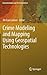 Crime Modeling and Mapping Using Geospatial Technologies (Geotechnologies and the Environment, 8)