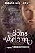 The Sons of Adam by Eva García Sáenz