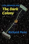The Dark Colony