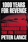 1000 Years for Revenge by Peter Lance