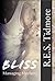 Bliss (Managing Mayhem, #1)
