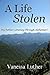 A Life Stolen: My Father's ...