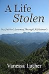 A Life Stolen: My...
