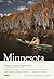 Compass American Guides: Minnesota, 2nd Edition (Full-color Travel Guide)