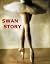 Swan Story