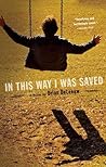In This Way I Was Saved by Brian DeLeeuw