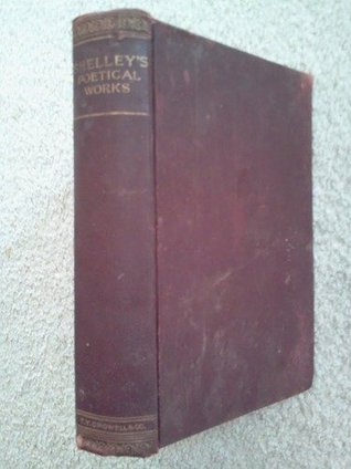 The Poetical Works of Percy Bysshe Shelley