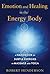 Emotion and Healing in the Energy Body: A Handbook of Subtle Energies in Massage and Yoga