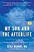 My Son and the Afterlife: C...