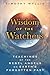 Wisdom of the Watchers: Tea...