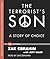 The Terrorist's Son: A Story of Choice (Ted Originals)