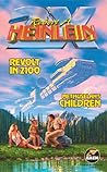 Revolt in 2100/Methuselah's Children by Robert A. Heinlein