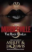 Murderville 3: The Black Dahlia (Murderville, #3)