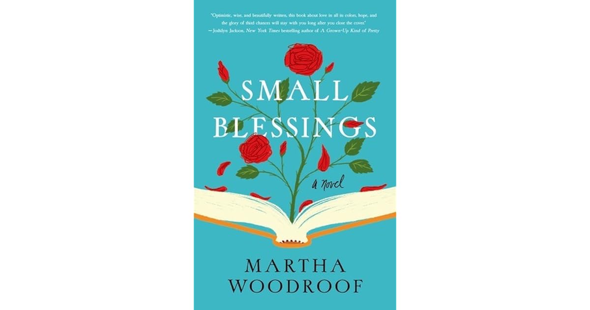 Small Blessings by Martha Woodroof