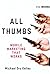 All Thumbs: Mobile Marketing that Works