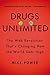 Drugs Unlimited by Mike  Power