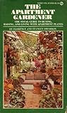 The Apartment Gardener by Florence Dworkin