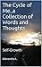 The Cycle of Me...a Collection of Words and Thoughts: Self-Growth