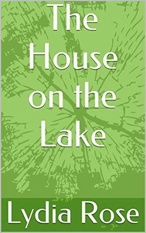 The House on the Lake: A Lesbian Romance (Kindle Edition)