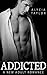 Addicted (MMA Romance, #3)