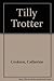 Tilly Trotter