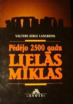 Pēdējo 2500 gadu lielās mīklas