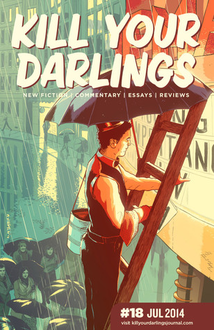 Kill Your Darlings, July 2014