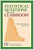 Statistical Questions from the Classroom