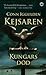 Kungars död (Kejsaren, #2)