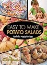 Easy to Make Potato Salads: Practical recipes from Racheli's kitchen (Racheli's Magic Recipes)