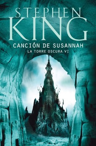 La Torre Oscura VI: Canción de Susannah