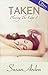 Taken (Playing The Edge #3)