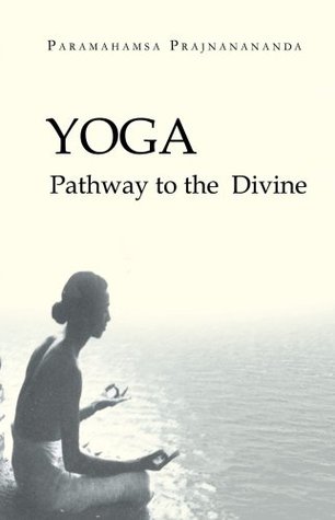 Yoga: Pathway to the Divine (Paperback)