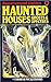 Haunted Houses, Ghosts, and Spectors by Eric Maple