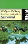Survival. Die Kunst zu überleben Survival. Die Kunst zu überleben