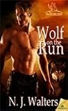 Wolf on the Run by N.J. Walters Wolf on the Run by N.J. Walters