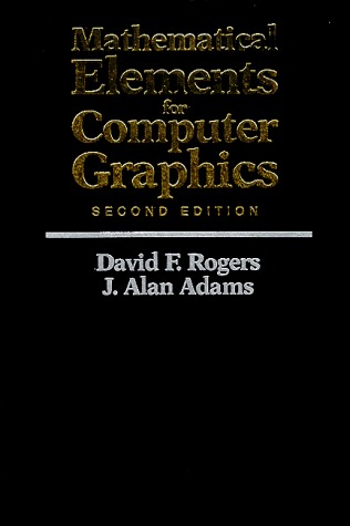 Mathematical Elements for Computer Graphics (Hardcover)