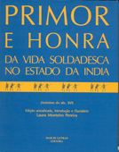 Primor e honra da vida soldadesca no Estado da Índia