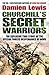 Churchill's Secret Warriors...