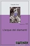 L' acqua dei diamanti