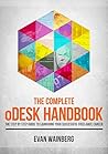 The Complete oDesk Handbook: The Step By Step Guide To Launching Your Successful Freelance Career